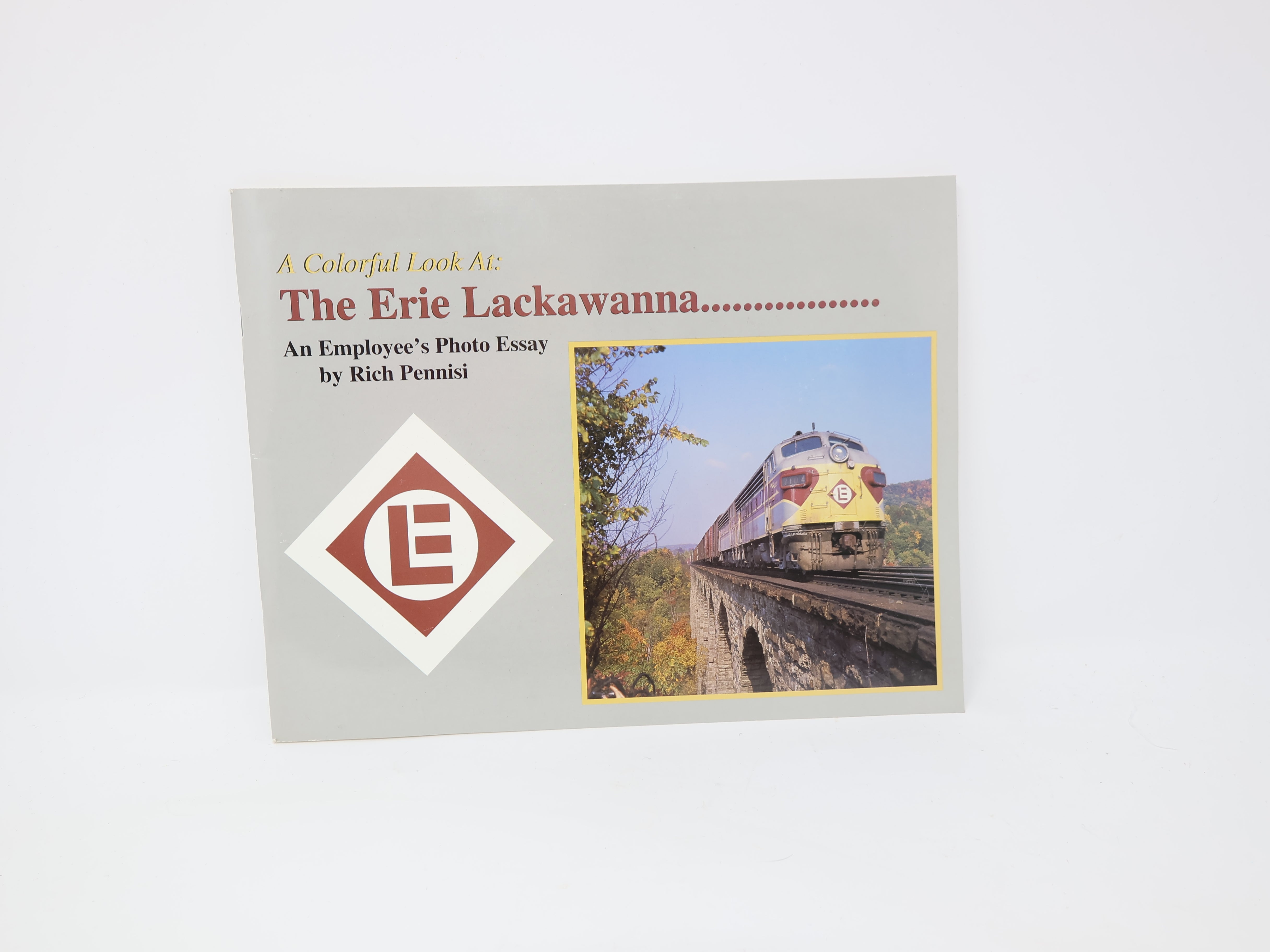 USED , A Colorful Look at The Erie Lackawanna An Employee's Photo Essay By Rich Pennisi Book