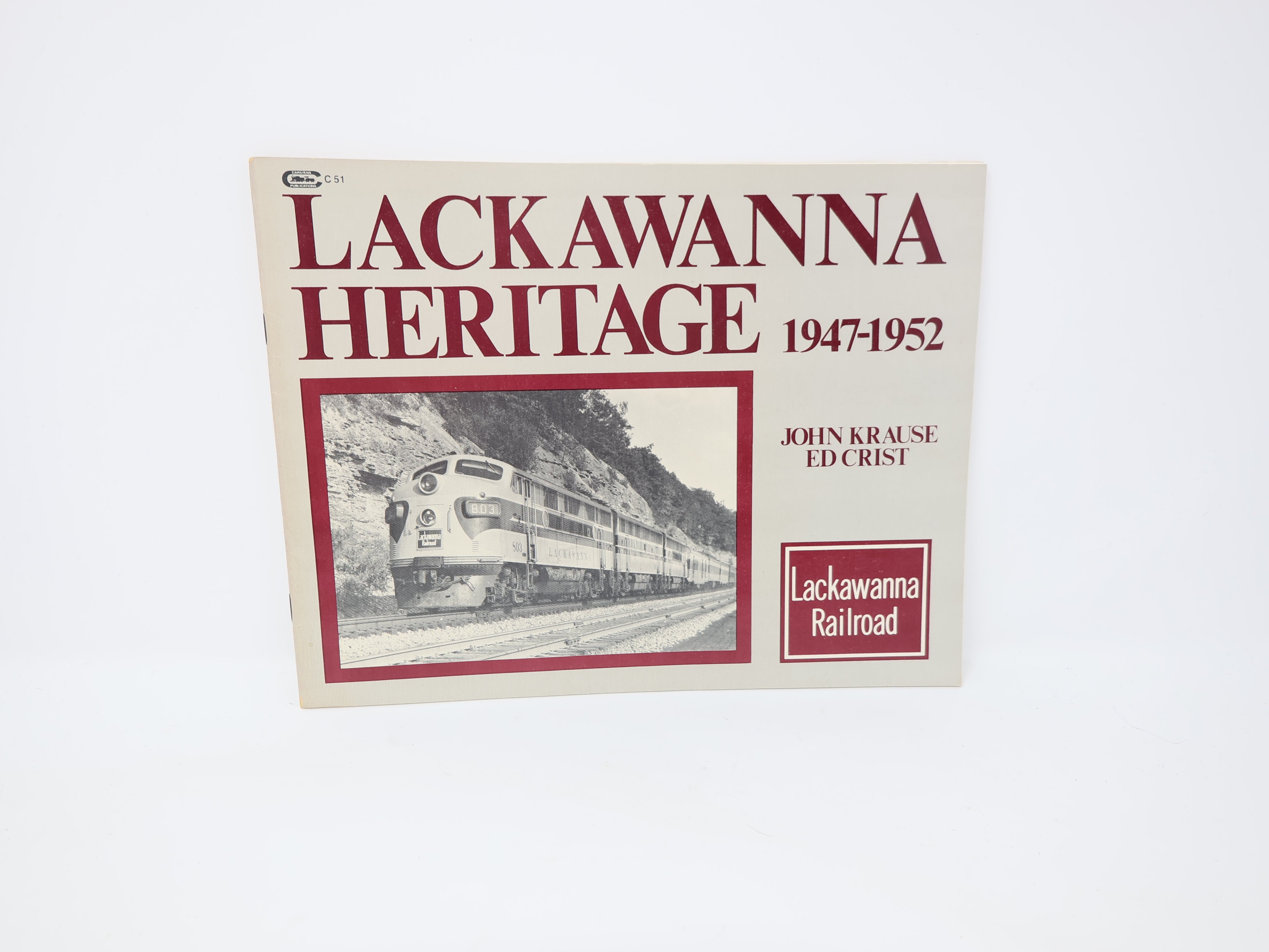 USED , Lackawanna Heritage 1947-1952 by John Krause Ed Crist Book